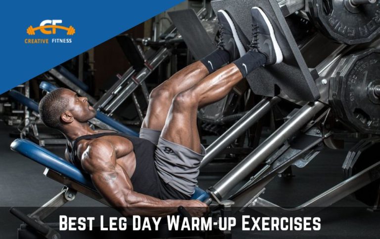 Leg Day Warm-up Exercises | 8 Best Workout in 2023