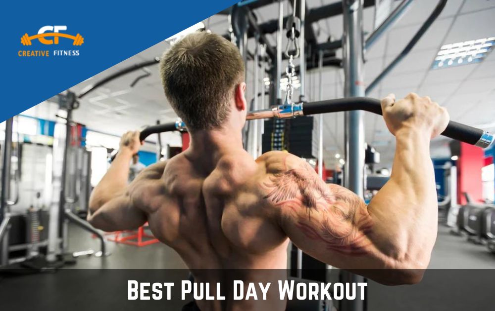Best Pull Day Workout
