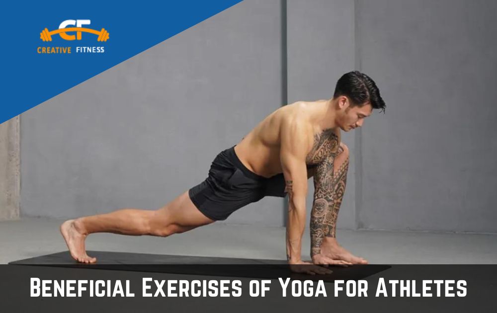 Beneficial Exercises of Yoga for Athletes