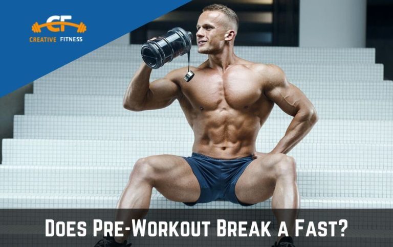 Does Pre-Workout Break a Fast? | What You Need to Know?