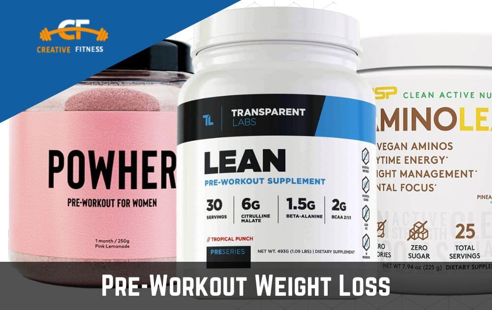 Pre-Workout Weight Loss (1)